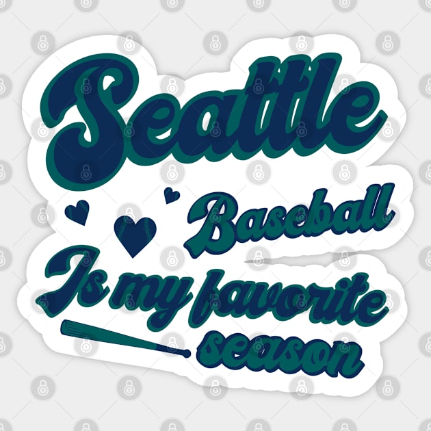 Seattle Baseball - Baseball Is My Favorite Season Sticker by Ruffeli